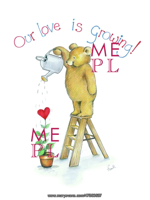 : Our Love is Growing - Bear on step-ladder : Our Love is Growing - Bear on step-ladder