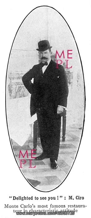 : M. Ciro, Italian born Egyptian founder of Ciro's restaurant in Monte Carlo : M. Ciro, Italian born Egyptian founder of Ciro's restaurant in Monte Carlo