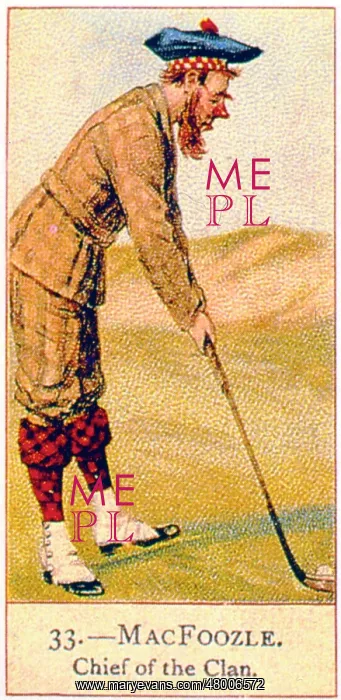 : MacFoozle, Chief of the Clan, a Scottish golfer : MacFoozle, Chief of the Clan, a Scottish golfer