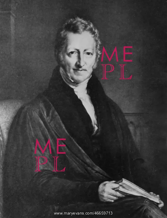 : Malthus, Thomas Robert, 13.2.1766 - 23.12.1834 : Malthus, Thomas Robert, 13.2.1766 - 23.12.1834