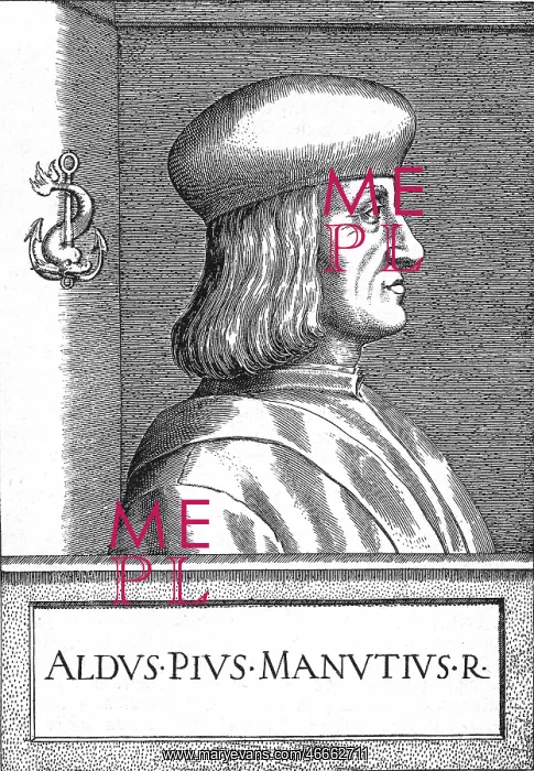 : Manutius, Aldus, the Elder, 1449 - 6.2.1515 : Manutius, Aldus, the Elder, 1449 - 6.2.1515