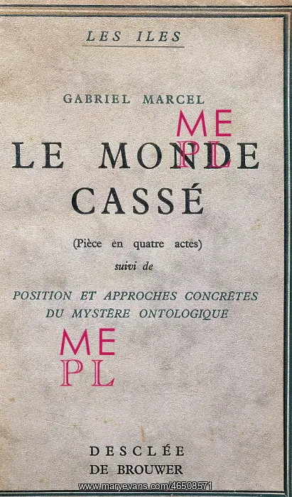 : MARCEL, Gabriel (1889-1973). French philosopher : MARCEL, Gabriel (1889-1973). French philosopher