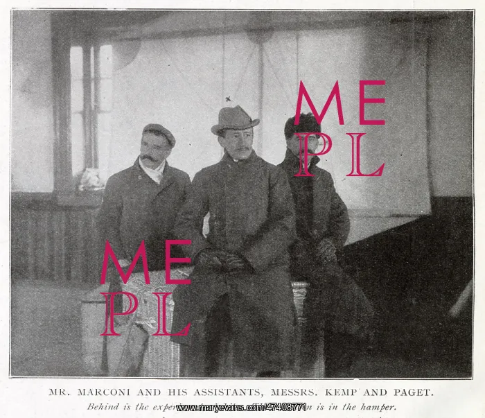 : Marconi with his Assistants 1901 : Marconi with his Assistants 1901