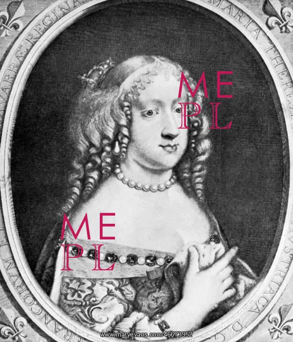 : Maria Theresa, 10.9.1638 - 30.7.1683, Queen Consort : Maria Theresa, 10.9.1638 - 30.7.1683, Queen Consort