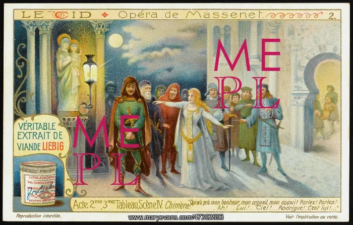 : Massenet - Cid - Liebig : Massenet - Cid - Liebig