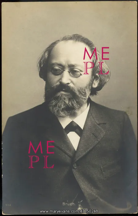  : Max Bruch. MAX KARL AUGUST BRUCH (1838 - 1920), German composer