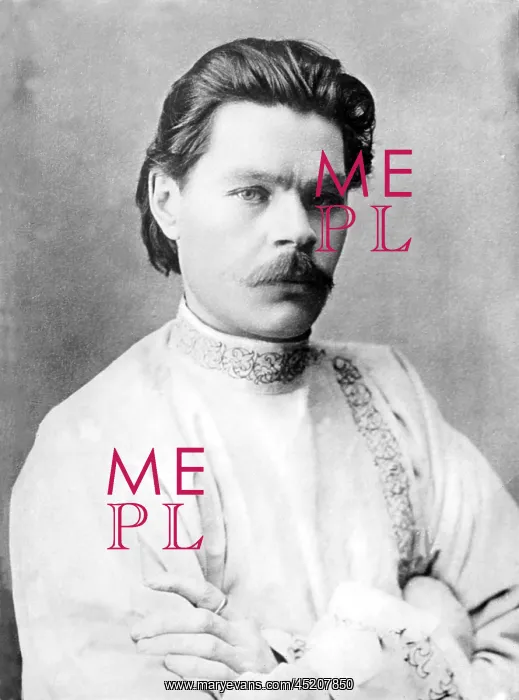 : Maxim Gorky (1868-1936) wrote about the ? : Maxim Gorky (1868-1936) wrote about the ?