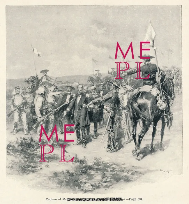 : MAXIMILIAN CAPTURED : MAXIMILIAN CAPTURED