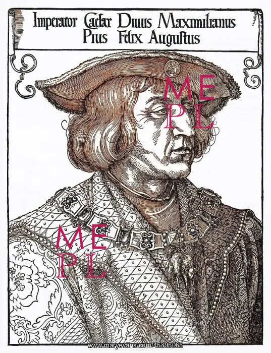  : MAXIMILIAN I