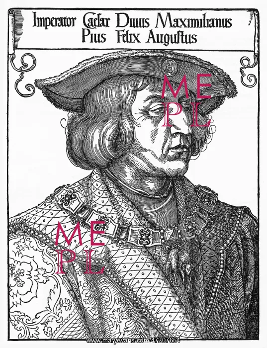  : MAXIMILIAN I