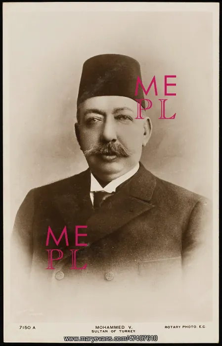 : MEHMED V, SULTAN : MEHMED V, SULTAN