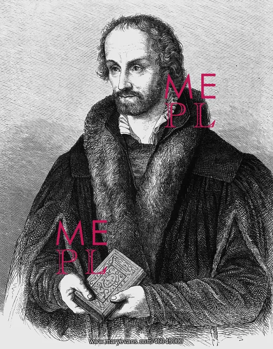 : Melanchthon, Philipp, 16.2.1497 - 19.4.1560, German : Melanchthon, Philipp, 16.2.1497 - 19.4.1560, German