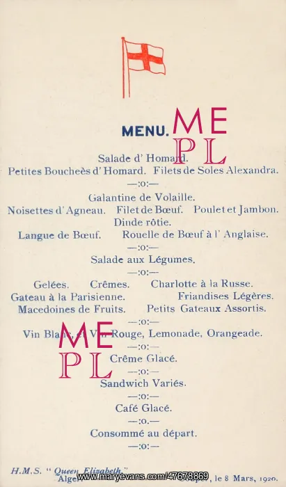 : Menu for Supper on HMS Queen Elizabeth - March 8, 1920 : Menu for Supper on HMS Queen Elizabeth - March 8, 1920