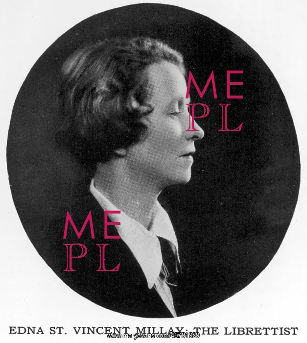  : MILLAY / EDNA ST VINCENT