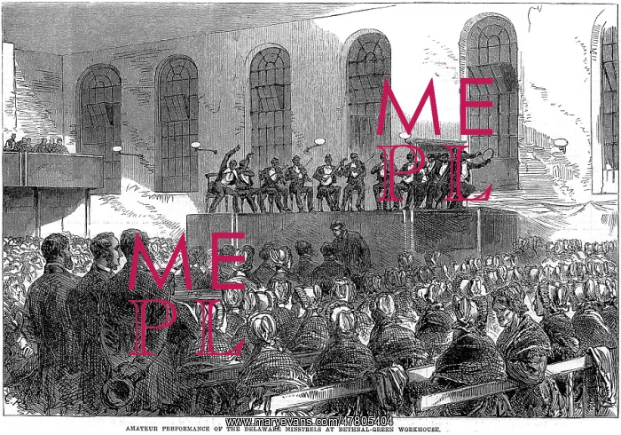  : Minstrels at Bethnal Green Workhouse