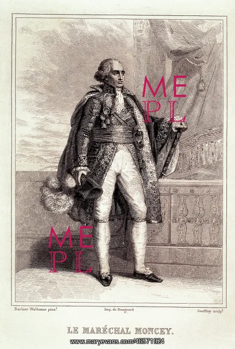 : Moncey, Bon Adrien Jeannot de, duc de Conegliano : Moncey, Bon Adrien Jeannot de, duc de Conegliano