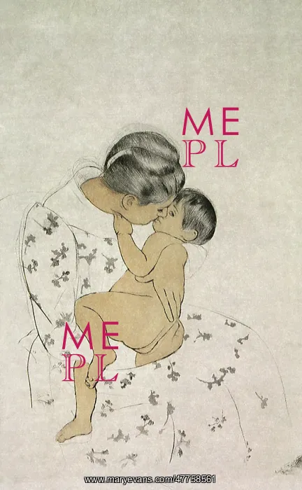  : Mother's Kiss, by Cassatt