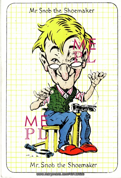  : Mr Snob the Shoemaker