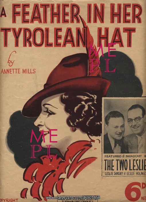 : Music and lyrics for A Feather In Her Tyrolean Hat, written : Music and lyrics for A Feather In Her Tyrolean Hat, written