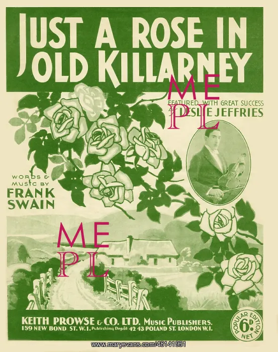 : Music Sheet - Just a Rose in Old Killarney : Music Sheet - Just a Rose in Old Killarney