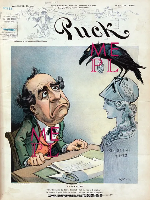  : Nevermore. Illustration shows William Jennings Bryan sitting at a desk