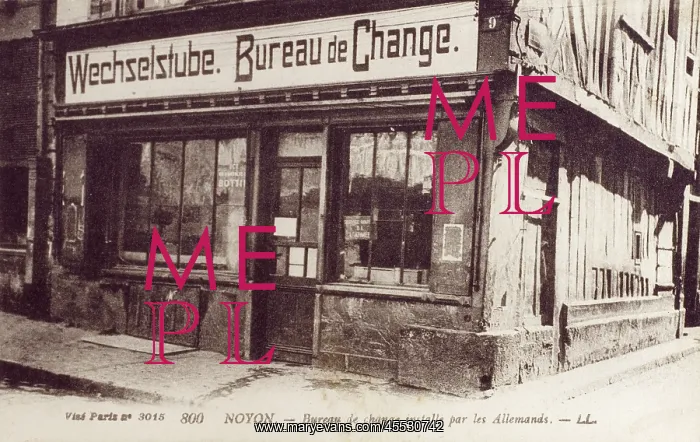 : Noyon - Occupying German's Bureau de Change : Noyon - Occupying German's Bureau de Change