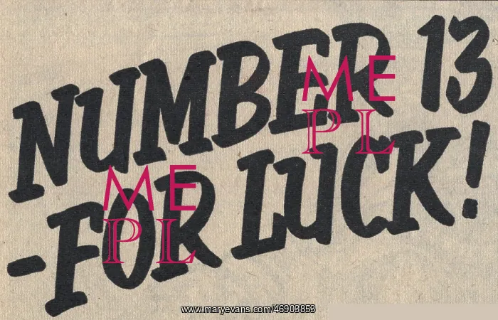 : Number 13 - for luck! Text and graphic in Express Super Colo : Number 13 - for luck! Text and graphic in Express Super Colo
