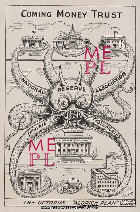 : THE OCTOPUS-ALDRICH PLAN, THE COMING MONEY TRUST : THE OCTOPUS-ALDRICH PLAN, THE COMING MONEY TRUST