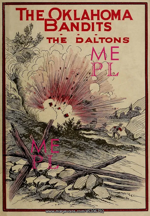 : THE OKLAHOMA BANDITS. THE DALTONS. Cover ? : THE OKLAHOMA BANDITS. THE DALTONS. Cover ?