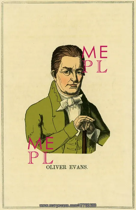 : Oliver Evans, American Inventor : Oliver Evans, American Inventor