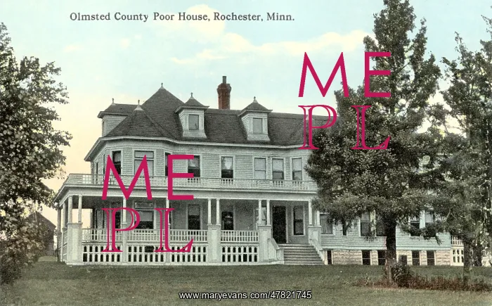 : Olmstead County Poor House, Rochester, Minnesota