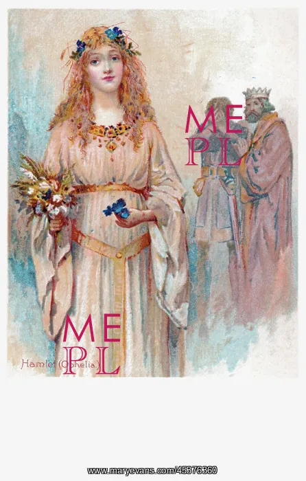 : Ophelia in Hamlet, Prince of Denmark : Ophelia in Hamlet, Prince of Denmark