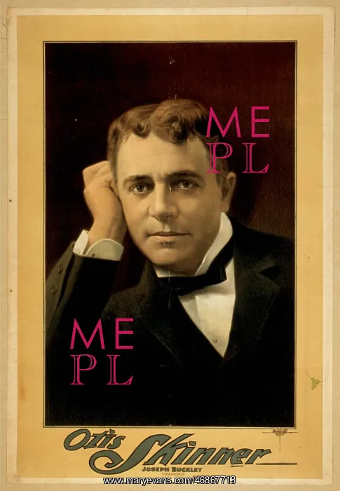  : Otis Skinner