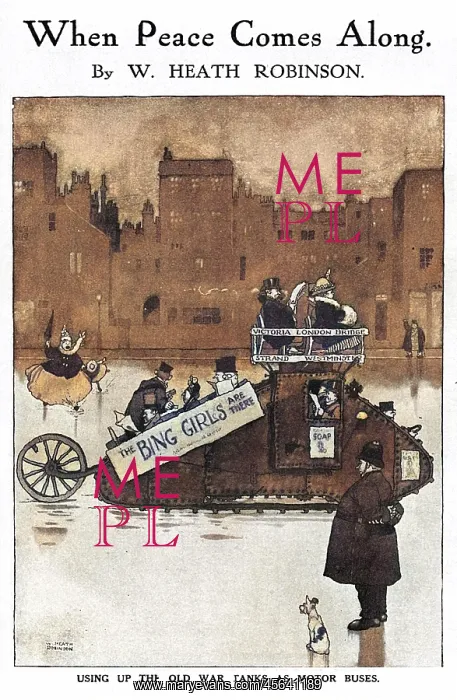 : When Peace Comes Along by Heath Robinson, WW1 : When Peace Comes Along by Heath Robinson, WW1