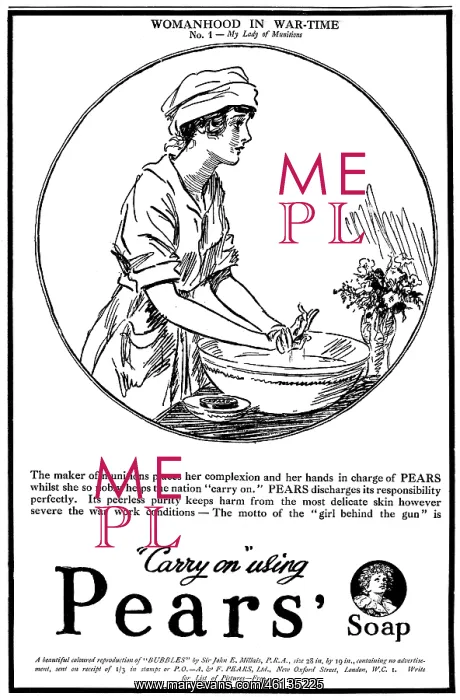 : Pears Soap Advertisement, WW1 - munitions worker : Pears Soap Advertisement, WW1 - munitions worker