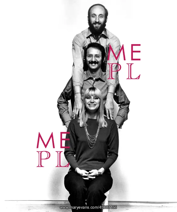 : Peter Paul and Mary, (Peter Yarrow, Paul ? : Peter Paul and Mary, (Peter Yarrow, Paul ?
