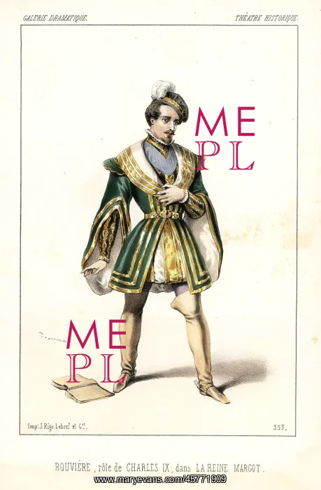 : Philibert Rouviere as King Charles IX in La : Philibert Rouviere as King Charles IX in La
