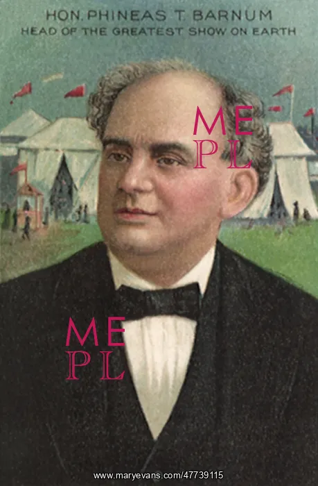  : Phineas T. Barnum Circus founder