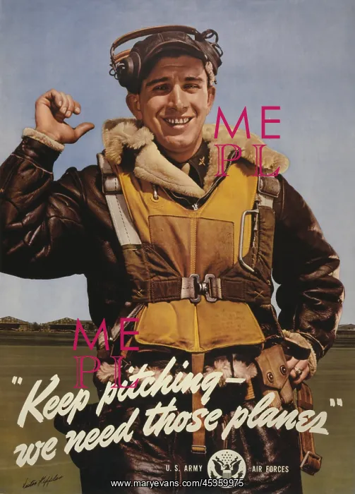 : Keep pitching - we need those planes. World War : Keep pitching - we need those planes. World War