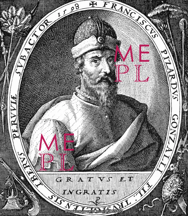  : PIZARRO. FRANCISCO PIZARRO (1475? - 1541), Spanish conquistador, conqueror of Peru