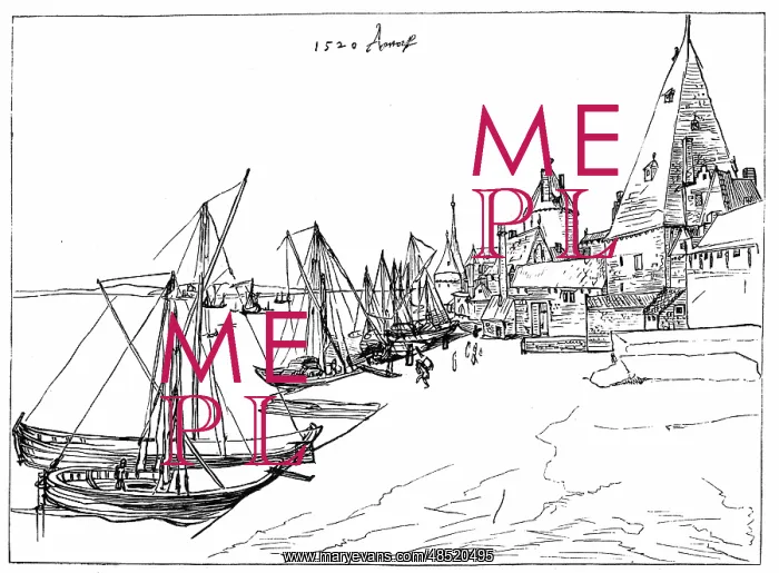 : Port of Antwerp (Anvers) in 1520. After drawing : Port of Antwerp (Anvers) in 1520. After drawing