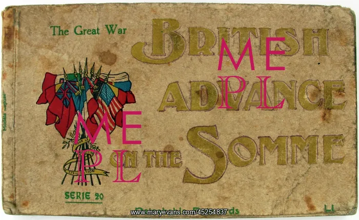 : Postcards - The Great War - British Advance on the Somme : Postcards - The Great War - British Advance on the Somme