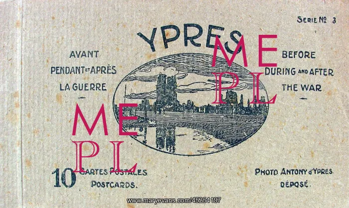 : Ten postcards Ypres, Before, During and After the War : Ten postcards Ypres, Before, During and After the War