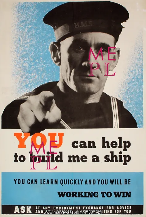 : Poster: You can help to build me a ship : Poster: You can help to build me a ship