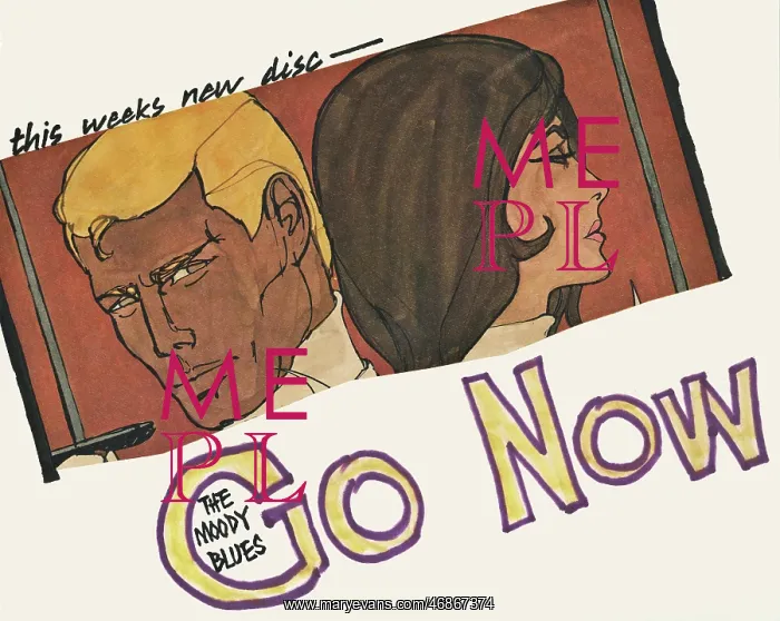 : Poster, the Moody Blues new disc, Go Now : Poster, the Moody Blues new disc, Go Now