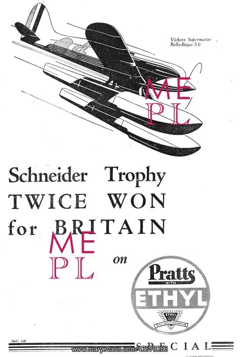 : Pratts Ethyl Aviation Fuel : Schneider Trophy : Pratts Ethyl Aviation Fuel : Schneider Trophy