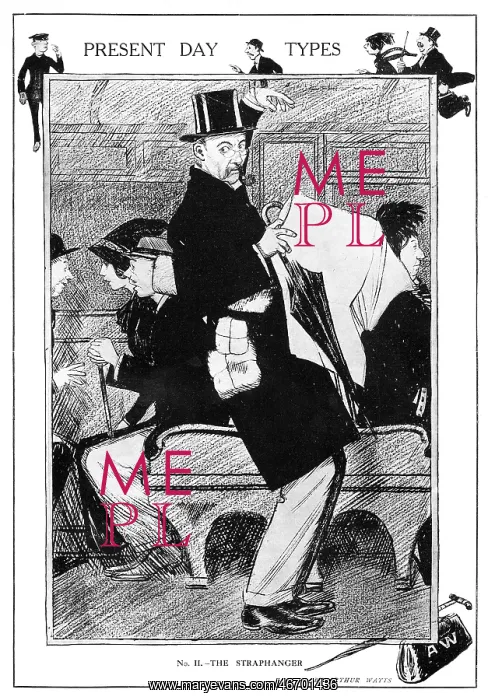 : Present Day Types - the Straphanger by Arthur Watts : Present Day Types - the Straphanger by Arthur Watts