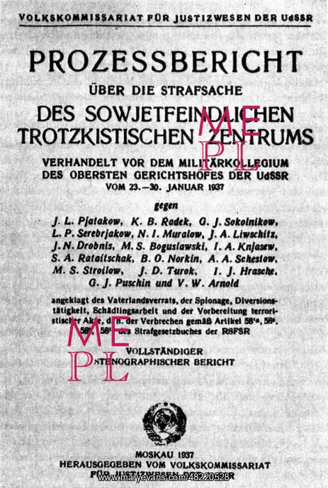 : Process Report of the Moscow show trials in 1937 : Process Report of the Moscow show trials in 1937