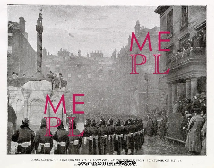 : Proclamation of King Edward VII at Marcat Cross in Edinburgh : Proclamation of King Edward VII at Marcat Cross in Edinburgh