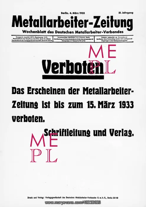 : Prohibition of the metal workers newspaper by the Nazis in : Prohibition of the metal workers newspaper by the Nazis in